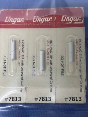 Ungar 7813 7813. Hot Vac Tip Lot Of 3