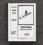 Router Operator Instruction Manual Fits 1991 Craftsman Crafter 720.25251. Fixed Price $20.90.