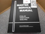 1992 Master Service Repair Manual Book Poulan Weed Eater Yard Pro. Fixed Price $79.99.