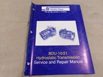 Hydro-gear BDU-10/21 Hydrostatic Transmission Service & Repair Manual BLN-50327. Fixed Price $16.99.