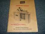 Hardinge DSM-59 & DSM59-R Second Operation Lathe Owner Operator Manual. Fixed Price $125.67.