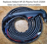 Replacement Plasma Cutter Torch Fix Repair Hobart 250CI With HP-25. Fixed Price $189.99.