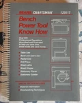1989 Sears Craftsman 929117 Bench Power Tool Know How Spiral Book Illustrated. Fixed Price $19.49.