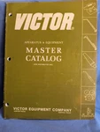 Victor Equipment Master Catalog 1983 Vintage Welding Cutting Apparatus. Fixed Price $7.99.