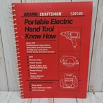 Sears Craftsman Portable Electric Hand Tool Know How Book 1989 Hc Spiral. Fixed Price $9.25.