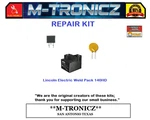 Lincoln Electric Weld Pack 140HD Repair Parts. Fixed Price $28.99.