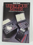 Radio Shack Using Your Meter Vom And Dvm Multitesters Book 1985 Vintage. Fixed Price $14.99.