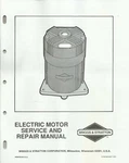 Briggs & Stratton 1991 Electric Motor Service And Repair Manual MS-8247-12/91. Fixed Price $19.99.