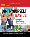 Family Handyman Do-it-yourself Basics: Save Money, Solve Problems, Improve Y.... Fixed Price $5.22.