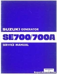 Suzuki SE700A Generator Service Manual. Fixed Price $27.50.
