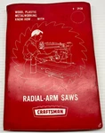 REV.1967 Sears Craftsman Radial-arm Saw Know-how Operator Manual Handbook 9-2938. Fixed Price $10.95.