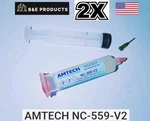 2PCS Genuine Amtech NC-559-V2-TF No Clean Solder Flux 30CC ROL0 Clear Residue. Fixed Price $59.98.