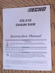 Echo CS-310 Chainsaw Owners Operation Manual English & Spanish BX67A. Fixed Price $10.49.