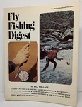 Fly Fishing Digest By Bill Wallace Book Vintage 1973, Equipment Tackle Methods. Fixed Price $18.00.