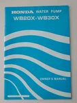 Vintage 1983 Honda Water Pump WB20X WB30X Owners Manual Shop Book. Fixed Price $20.00.
