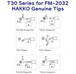Hakko Soldering Tip T30-D06 T30-D1 T30-I T30-J T30-KN T30-KU For FM-2032. Fixed Price $52.99.