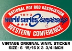 Nhra 1973 Western Conference World Series - Vintage Original Decal Sticker. Fixed Price $10.17.