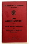 Southern Pacific Railroad 1948 Safe Working Methods Book * Equipment & Employees. Fixed Price $29.00.