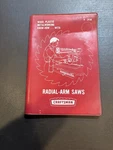 1969 Sears Craftsman Radial Arm Saw Guide Manual Know How Handbook Vintage. Fixed Price $15.00.