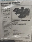 New Sears/craftsman 6-INCH Bench Grinder Owners Manual Model # 319.190620. Fixed Price $14.90.