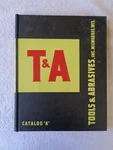 T&a Tools Catalog Abrasives Inc Milwaukee Illustrated Vintage 1960 Hc Book. Fixed Price $36.39.
