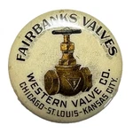 Fairbanks Valves Western Co Chicago Louis Kansas City 7/8" Pinback. Fixed Price $35.24.