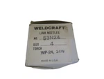 Lot Of 10 Weldcraft Lava Nozzles SIZE:4 53N24 Nsmp. Fixed Price $50.00.